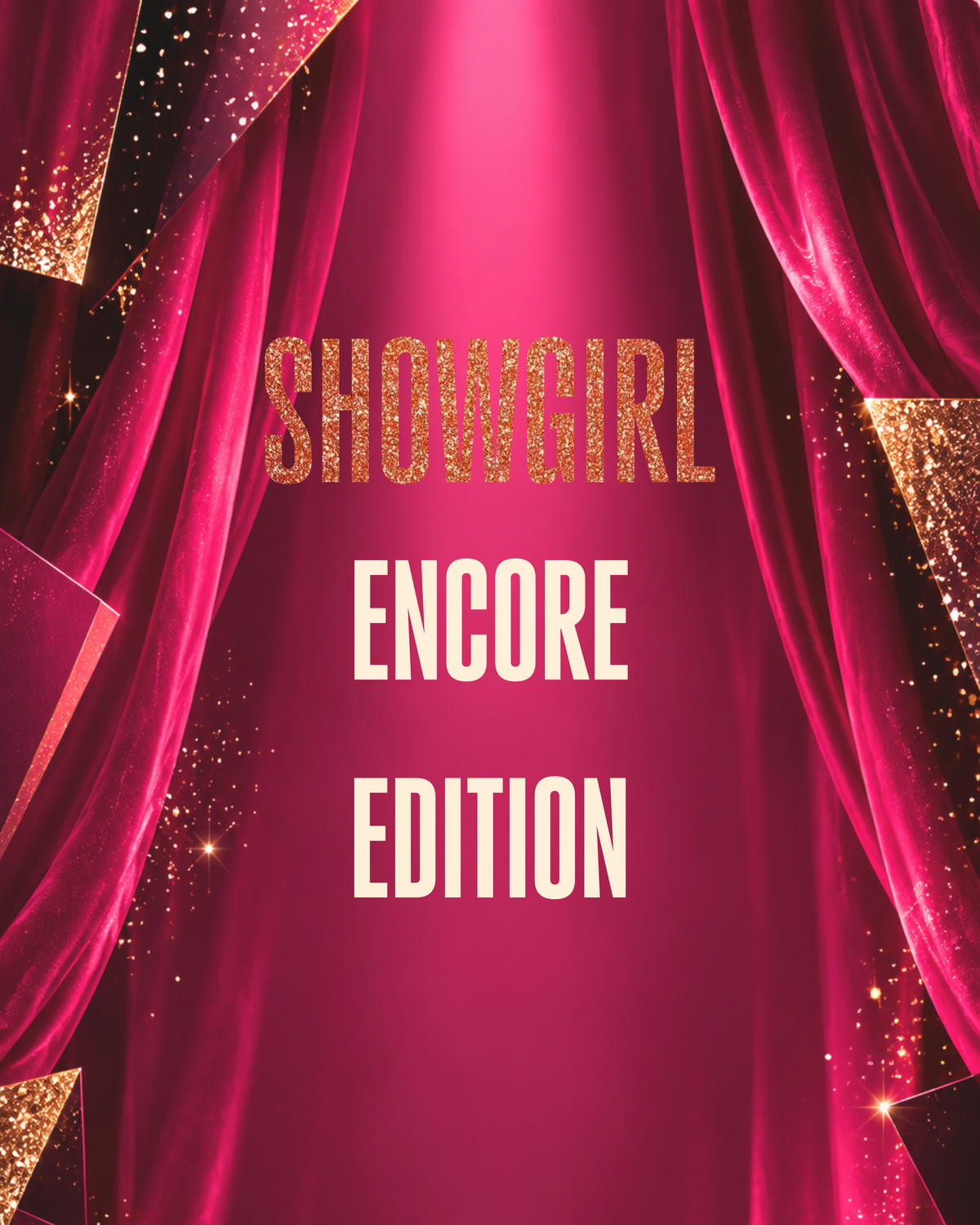 Showgirl Encore Edition